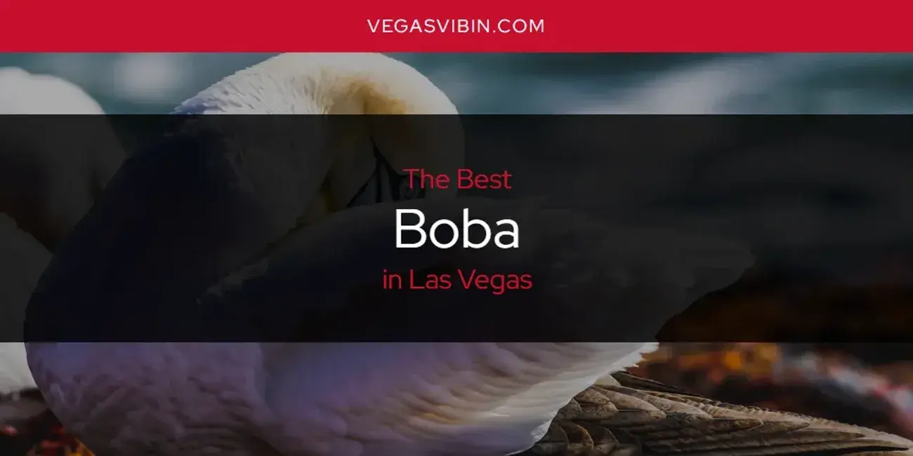The Absolute Best Boba in Las Vegas  [Updated 2024]