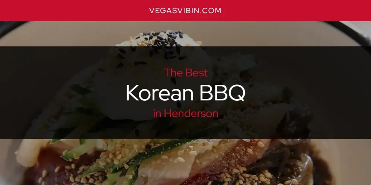 The Absolute Best Korean BBQ in Henderson  [Updated 2024]