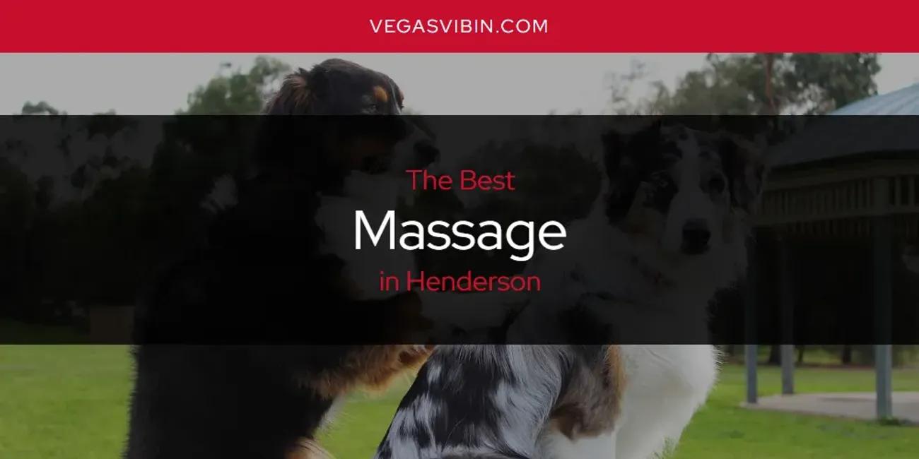 The Absolute Best Massage in Henderson  [Updated 2024]