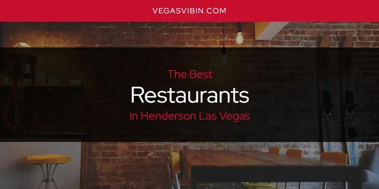 The Absolute Best Restaurants in Henderson Las Vegas  [Updated 2024]