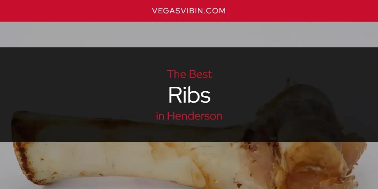 The Absolute Best Ribs in Henderson  [Updated 2024]