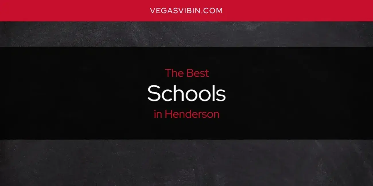 Henderson's Best Schools [Updated 2024]
