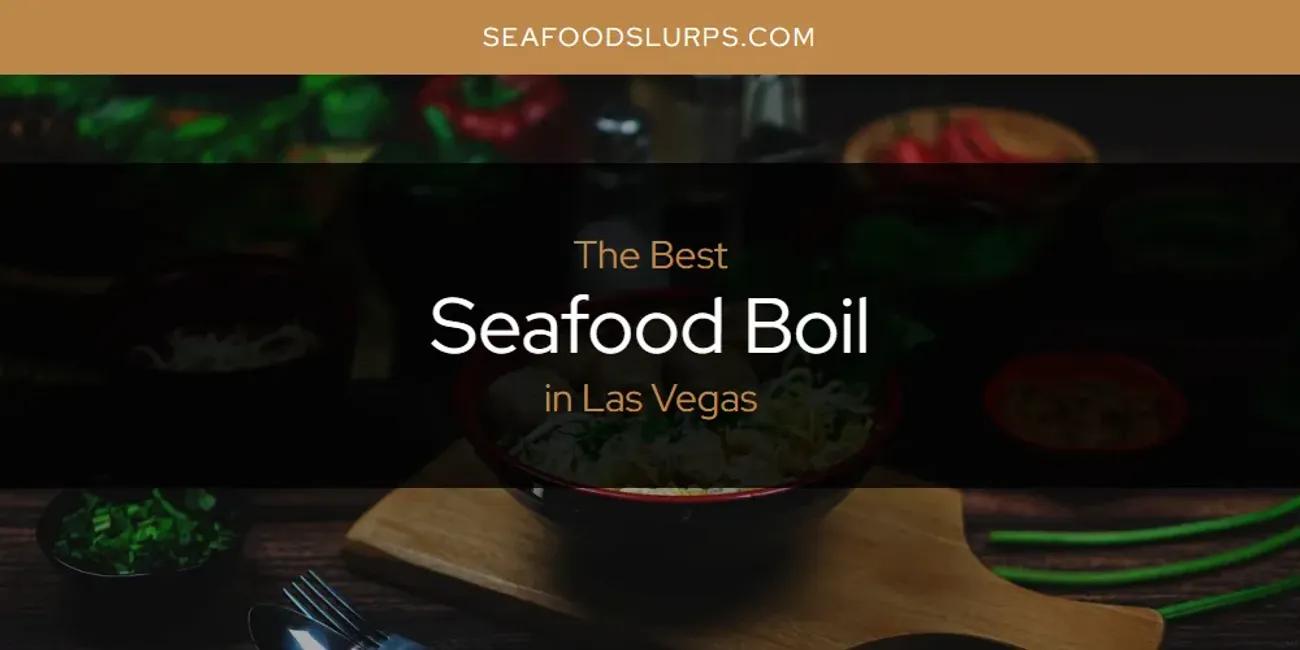 Las Vegas' Best Seafood Boil [Updated 2024]