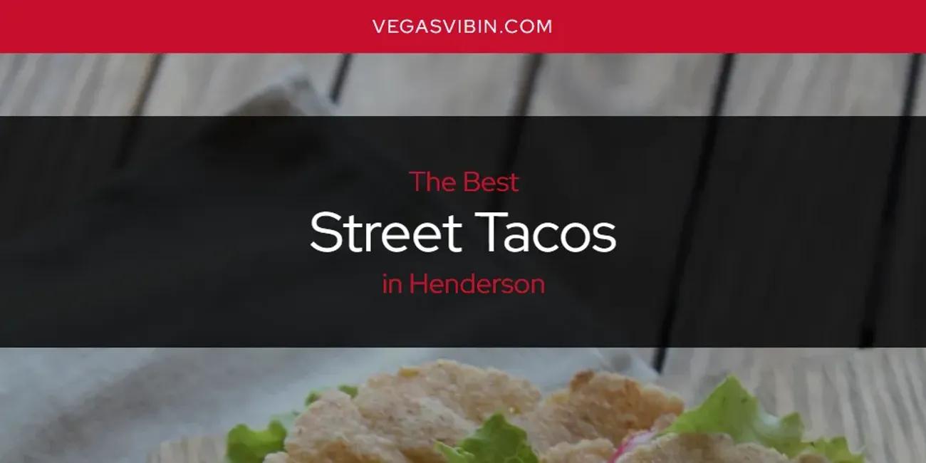 The Absolute Best Street Tacos in Henderson  [Updated 2024]