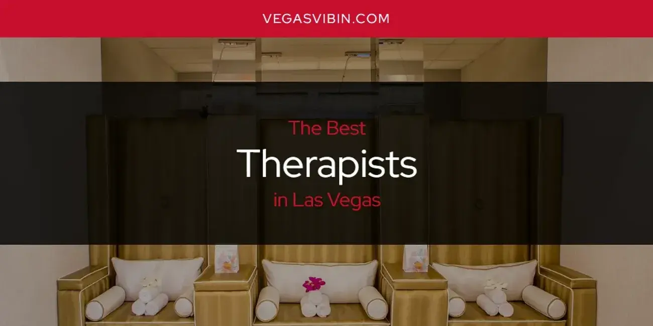 Las Vegas' Best Therapists [Updated 2024]