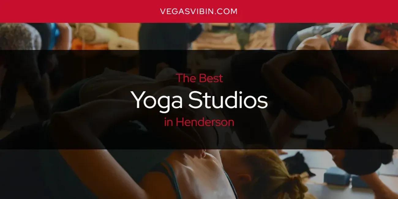 The Absolute Best Yoga Studios in Henderson  [Updated 2024]