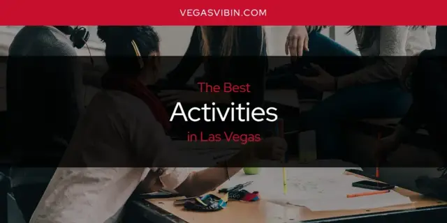 The Absolute Best Activities in Las Vegas  [Updated 2024]