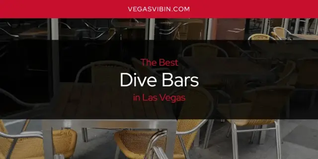 The Absolute Best Dive Bars in Las Vegas  [Updated 2024]