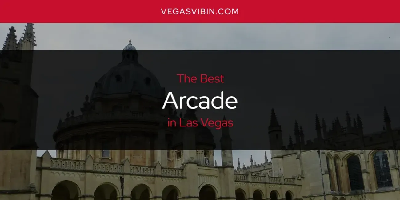 Las Vegas Best Arcade Updated 2024 VegasVibin   Arcade Las Vegas.webp