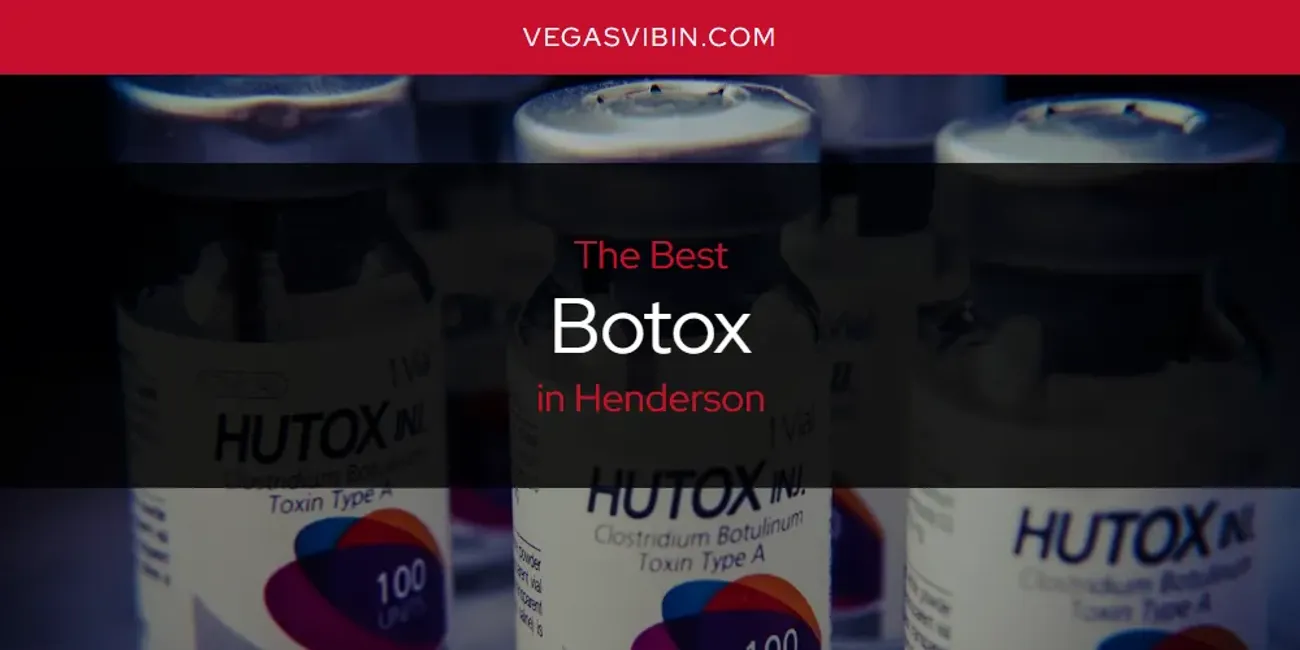 The Absolute Best Botox in Henderson  [Updated 2025]