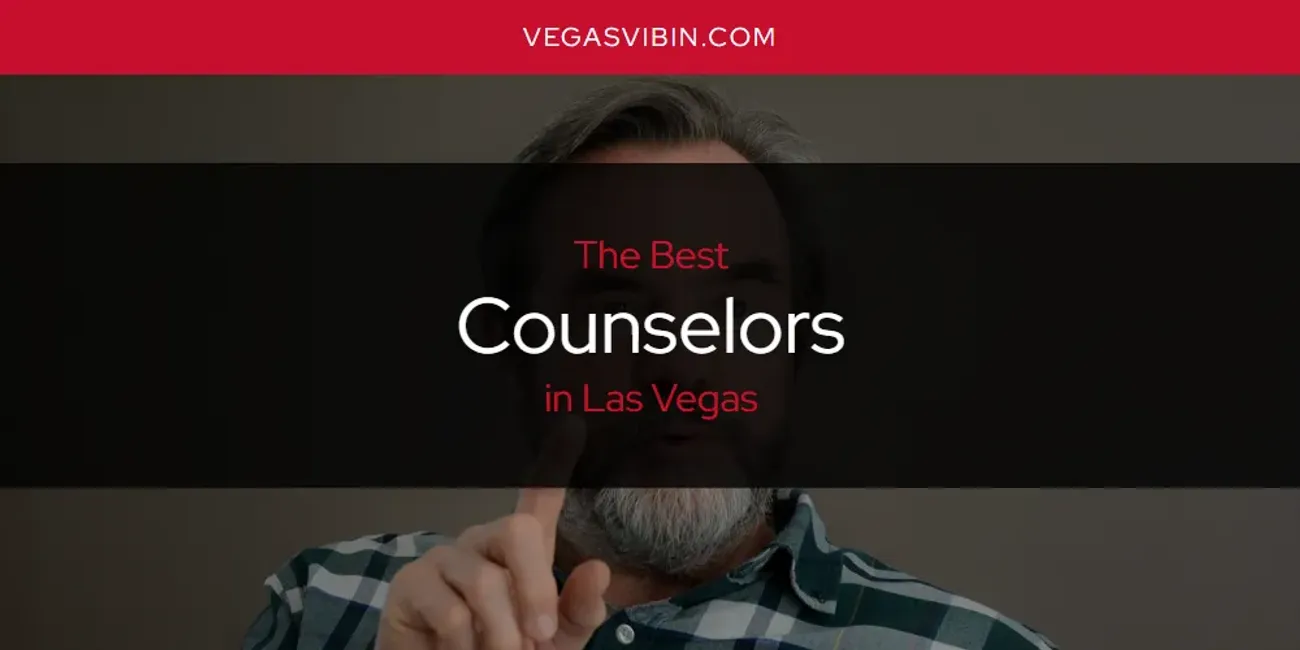 Las Vegas' Best Counselors [Updated 2025]