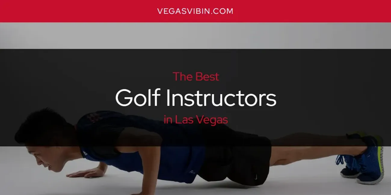 Las Vegas' Best Golf Instructors [Updated 2025]