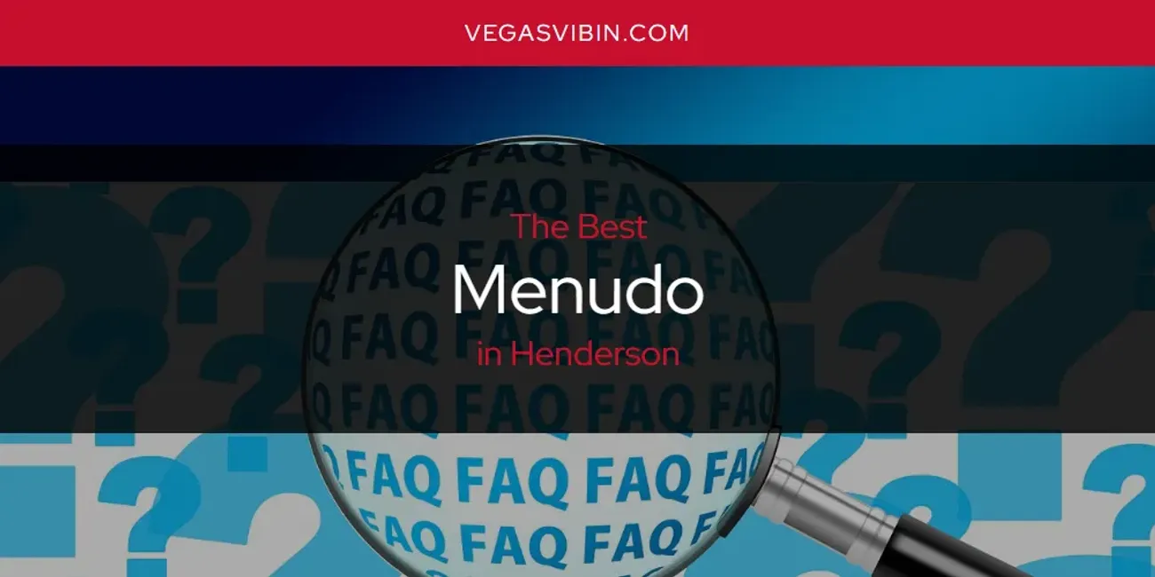 The Absolute Best Menudo in Henderson  [Updated 2025]