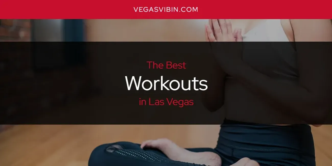 Las Vegas' Best Workouts [Updated 2025]